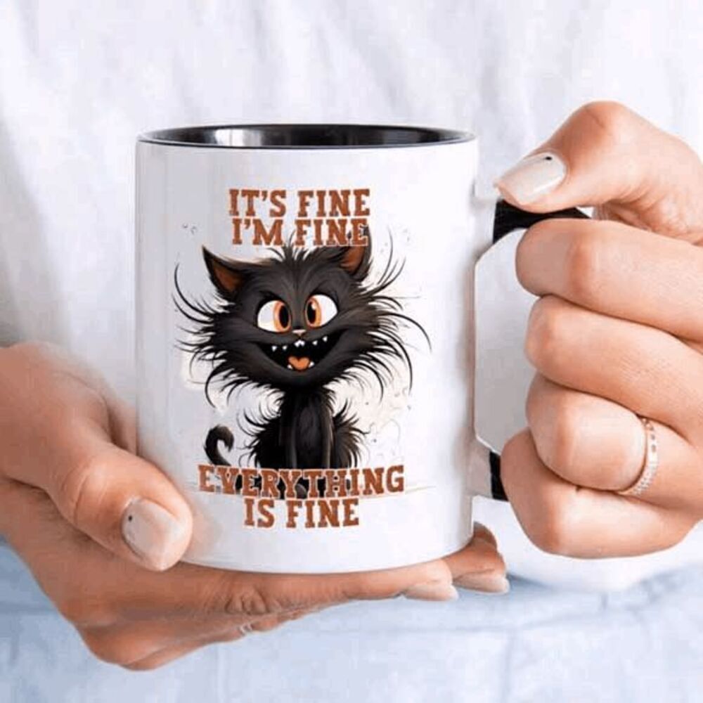 Cat It's Fine, I'M Fine, Everything Fine Coffee Cup - Picture 3 of 6